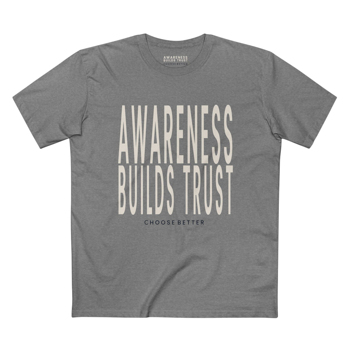 AWARENESS BUILDS TRUST BOLD PREMIUM T-SHIRT in Heather Gray