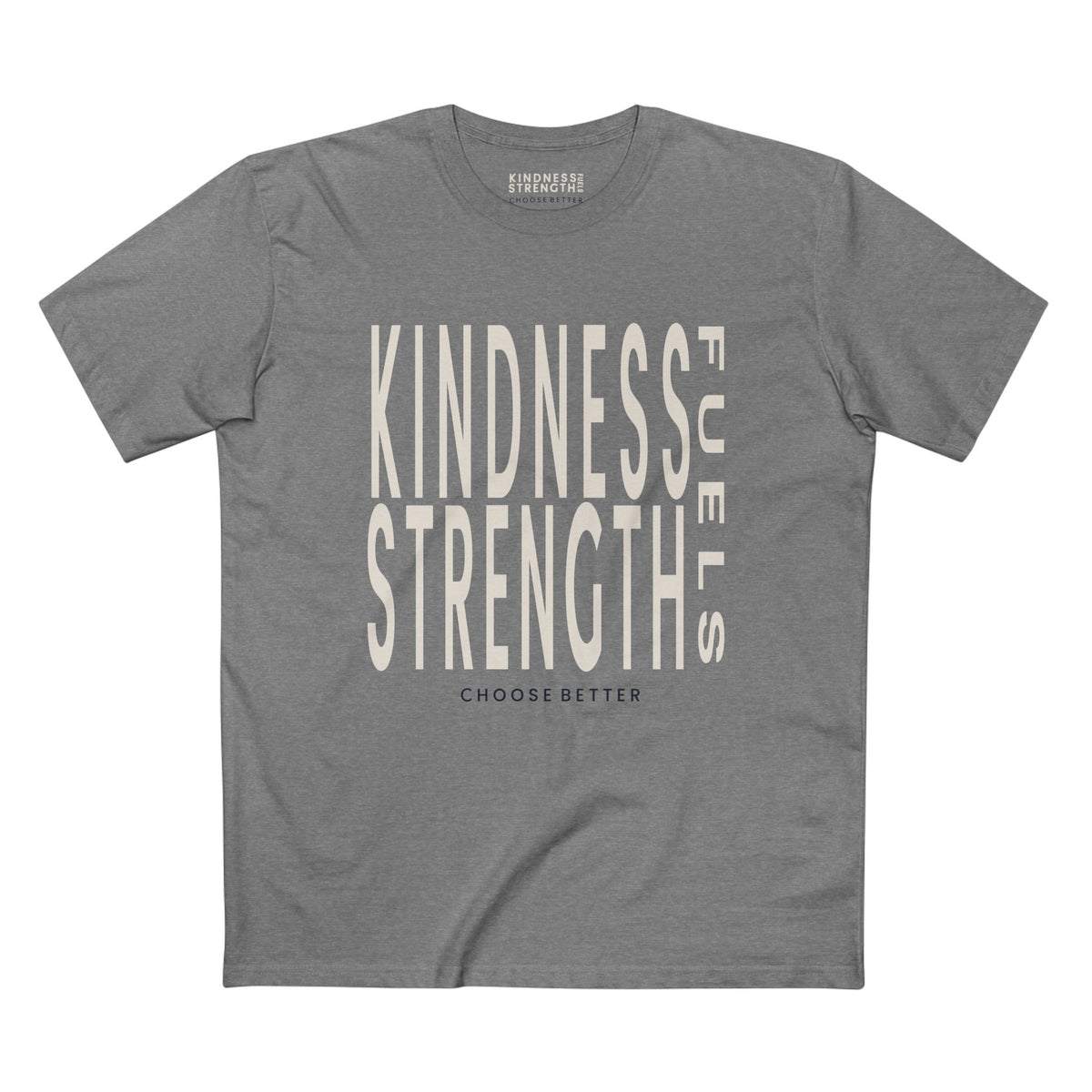 KINDNESS FUELS STRENGTH BOLD PREMIUM T-SHIRT in Heather Gray