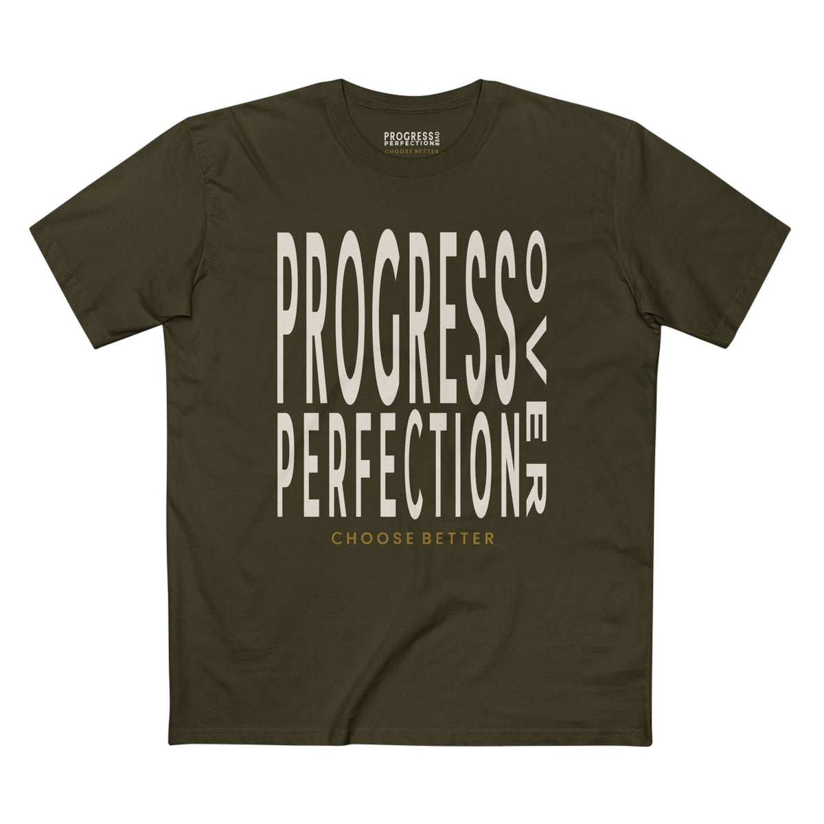 PROGRESS OVER PERFECTION BOLD PREMIUM T-SHIRT in Army