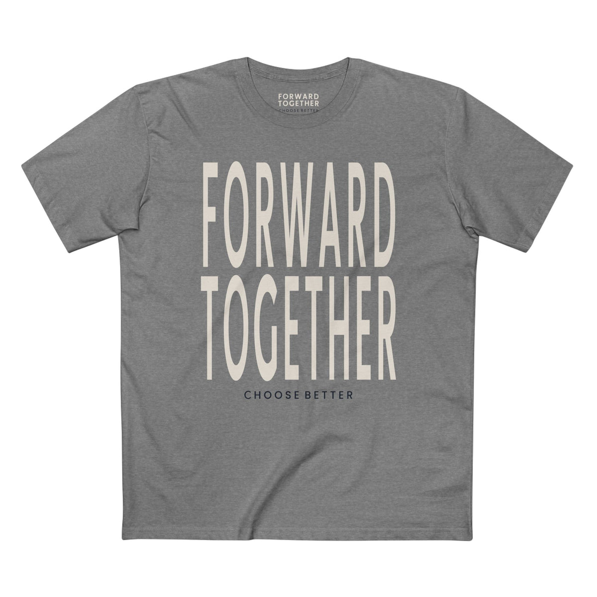 FORWARD TOGETHER BOLD PREMIUM T-SHIRT in Heather Gray