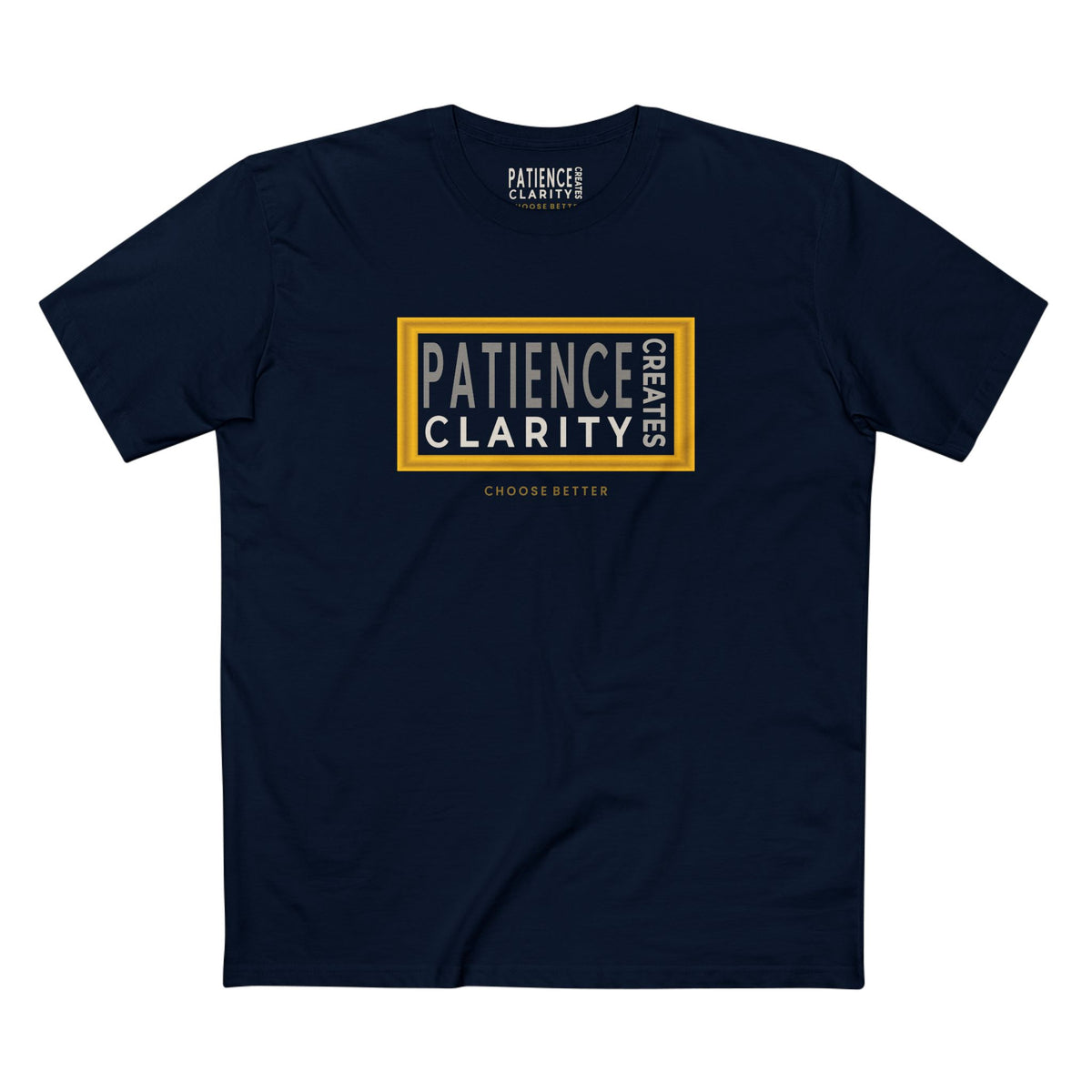 PATIENCE CREATES CLARITY BESPOKE PREMIUM T-SHIRT in Midnight Navy