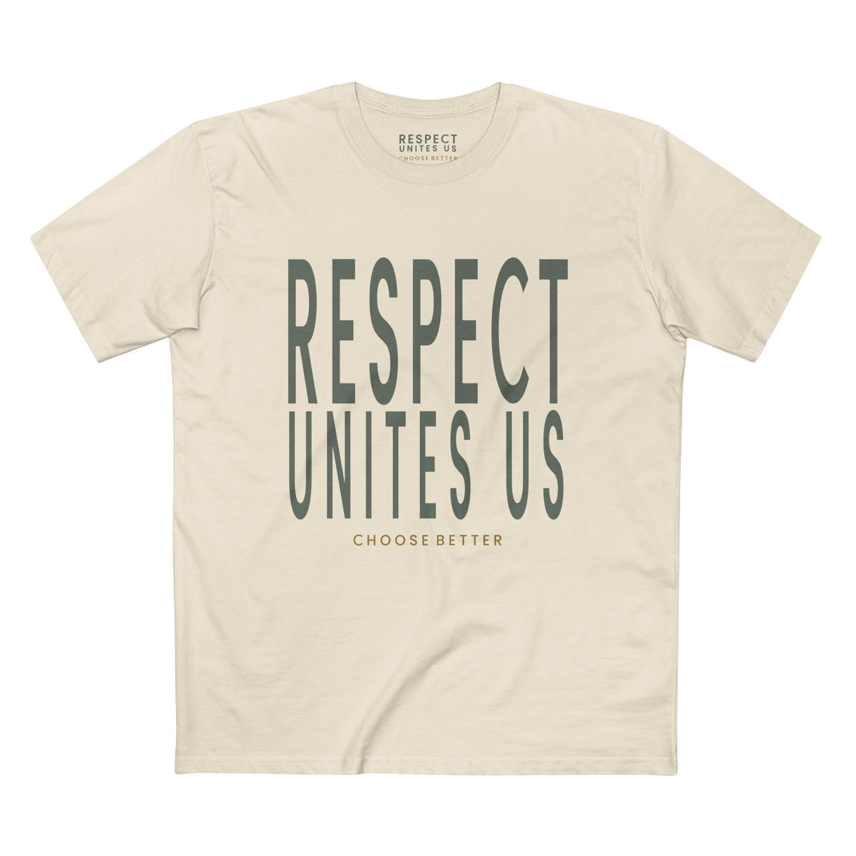 RESPECT UNITES US BOLD PREMIUM T-SHIRT in Natural