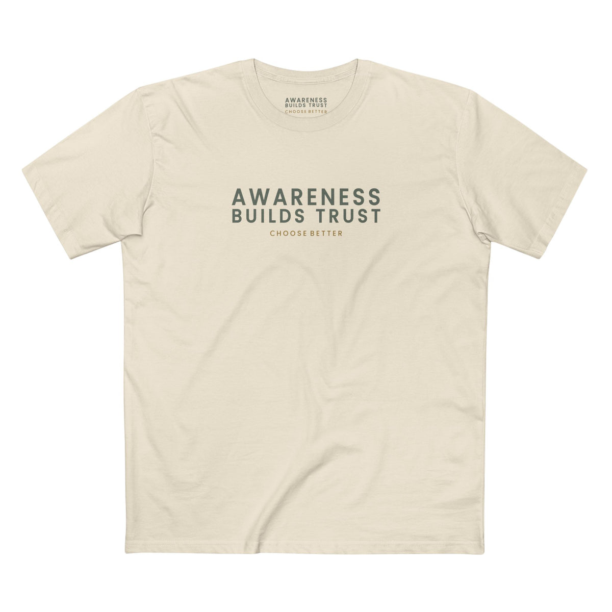 AWARENESS BUILDS TRUST SIGNATURE PREMIUM T-SHIRT in Natural