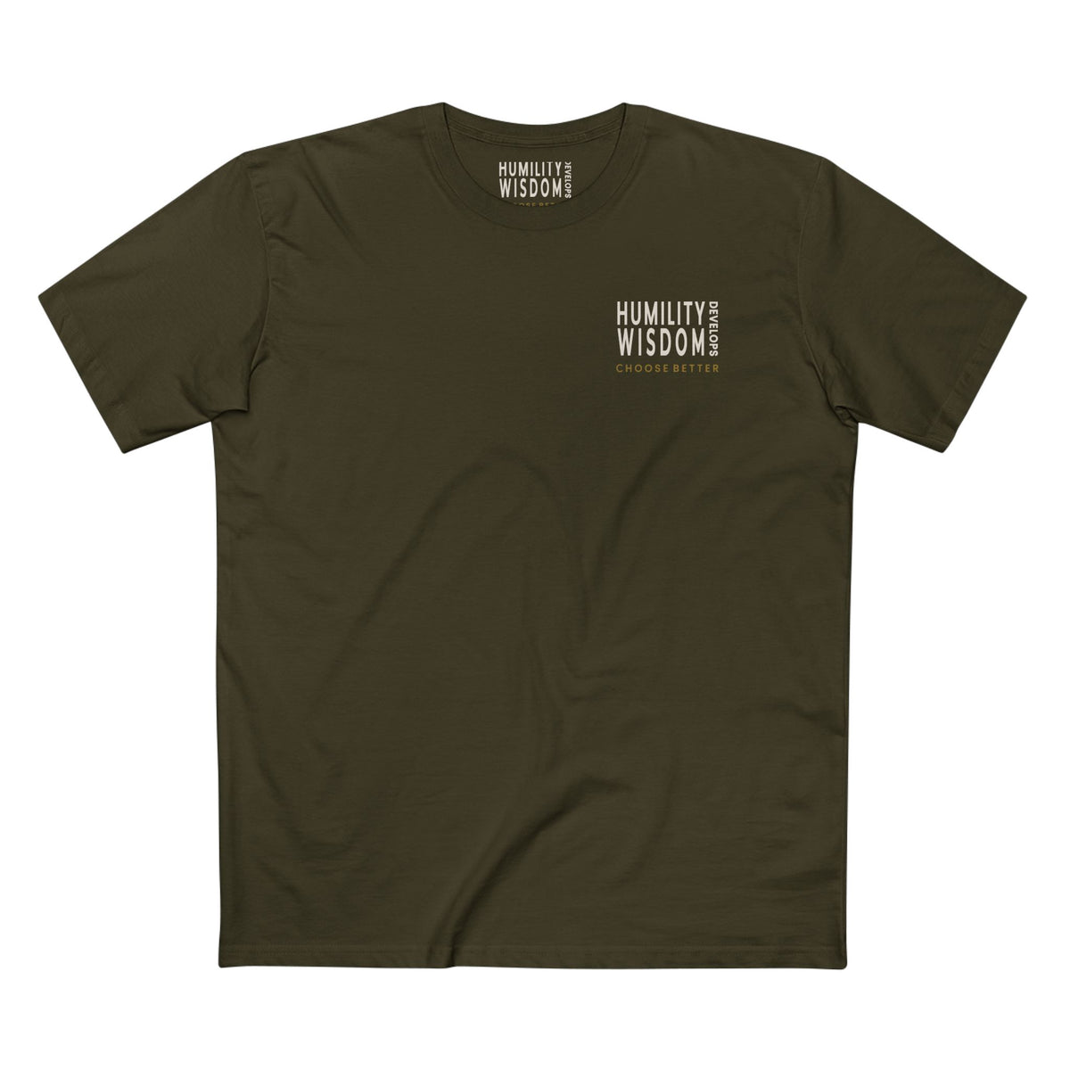 HUMILITY DEVELOPS WISDOM MINIMAL PREMIUM T-SHIRT in Army