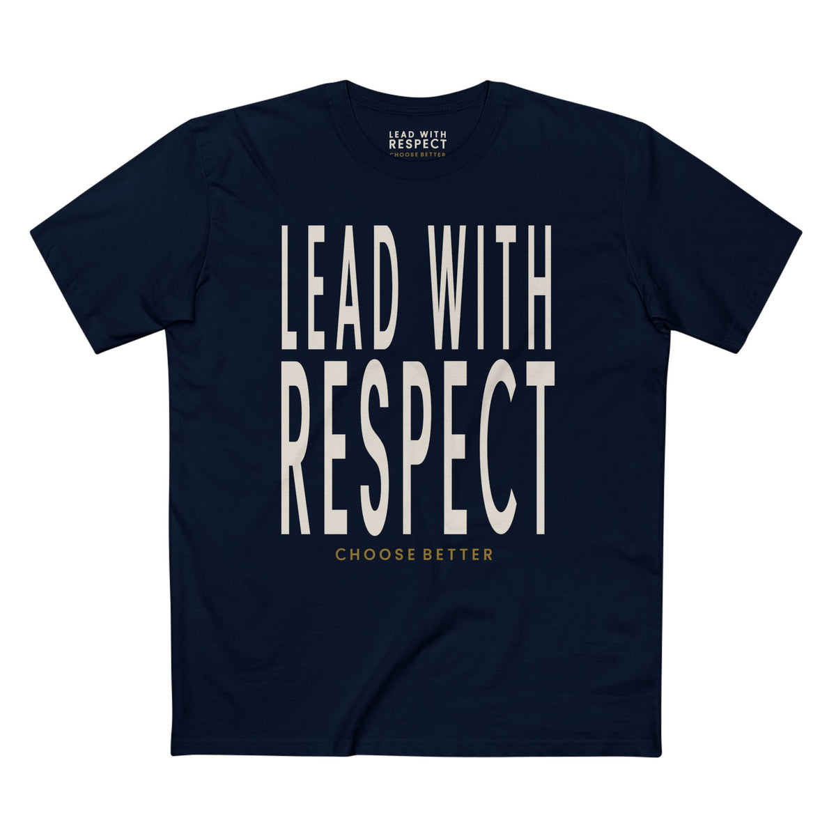 LEAD WITH RESPECT BOLD PREMIUM T-SHIRT in Midnight Navy