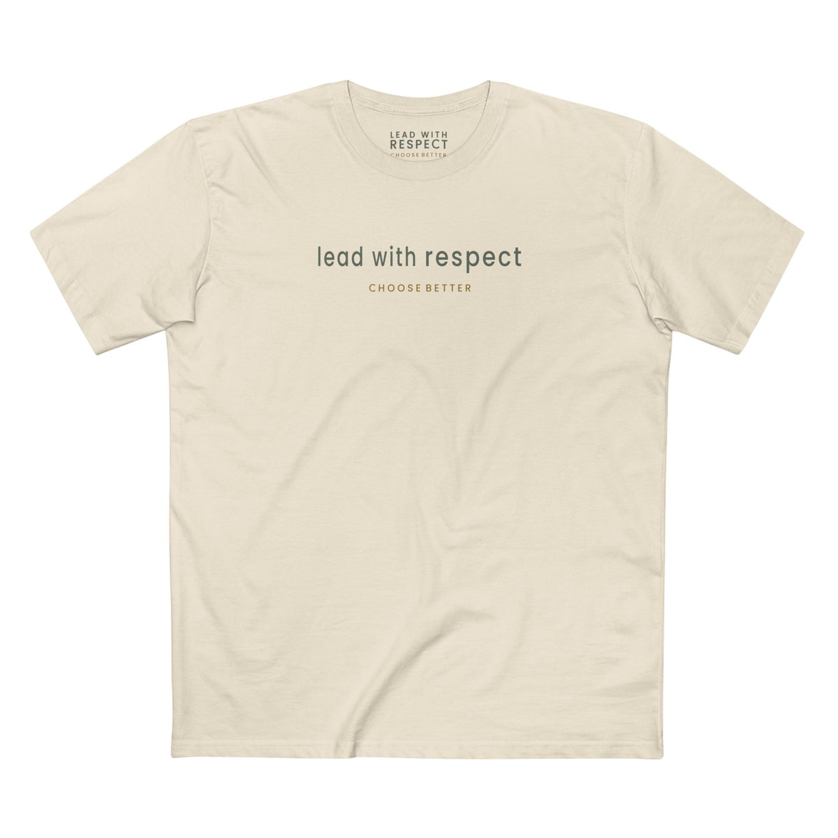 LEAD WITH RESPECT SUBTLE PREMIUM T-SHIRT in Natural
