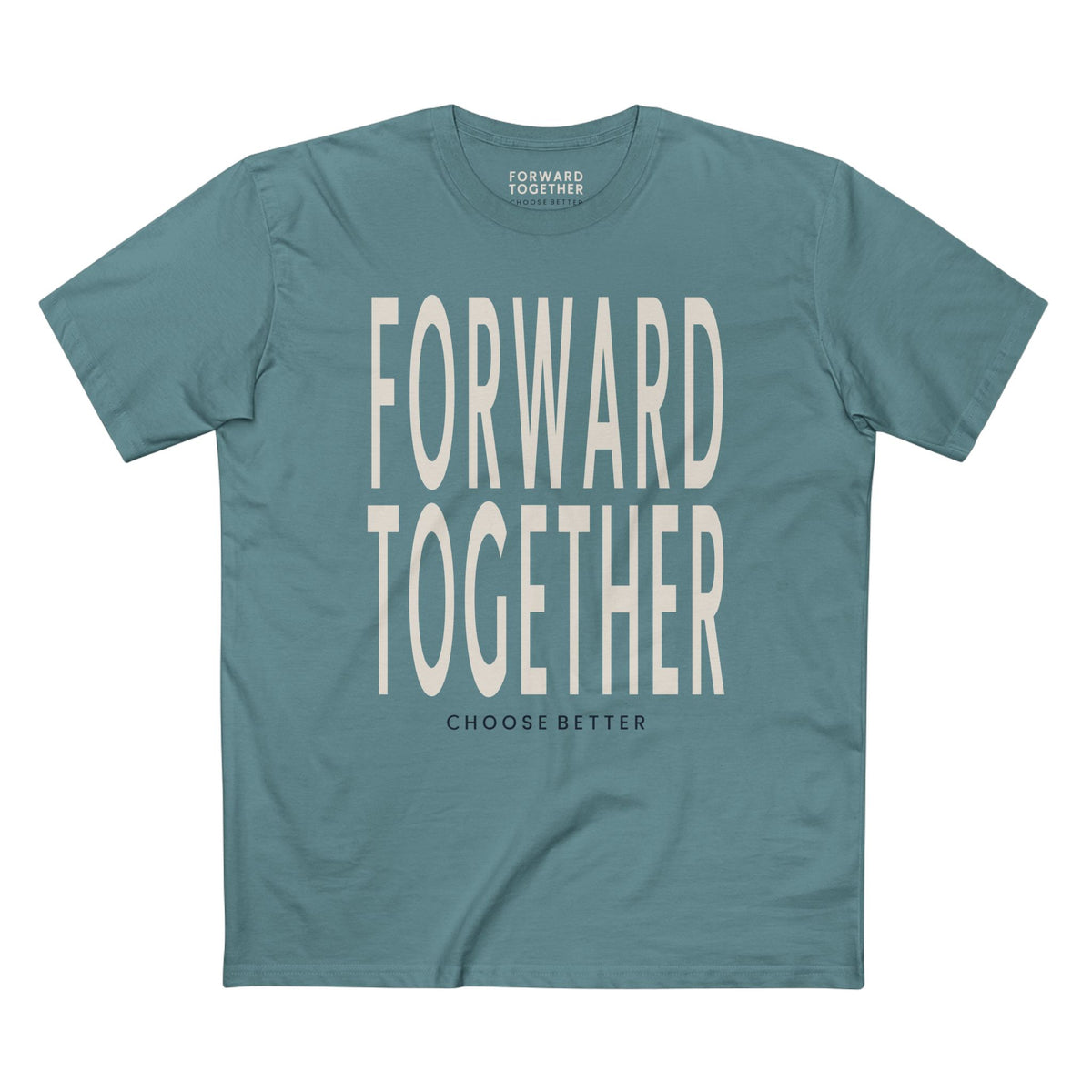 FORWARD TOGETHER BOLD PREMIUM T-SHIRT in Slate Blue