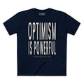 OPTIMISM IS POWERFUL BOLD PREMIUM T-SHIRT in Midnight Navy