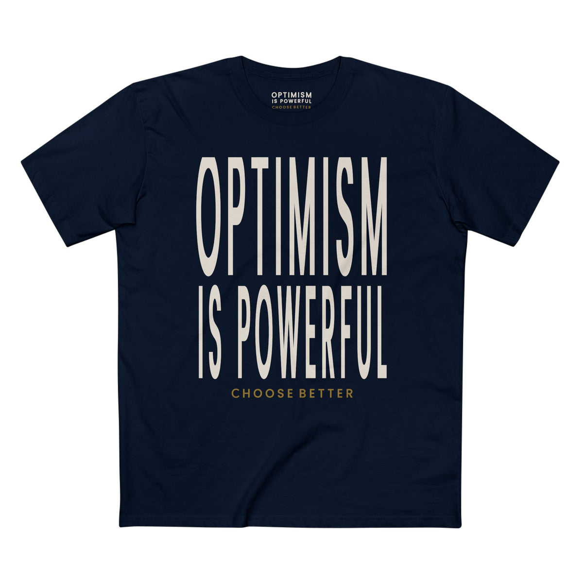 OPTIMISM IS POWERFUL BOLD PREMIUM T-SHIRT in Midnight Navy