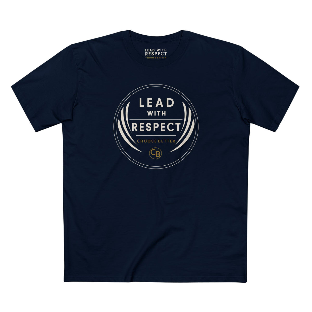 LEAD WITH RESPECT BESPOKE PREMIUM T-SHIRT in Midnight Navy