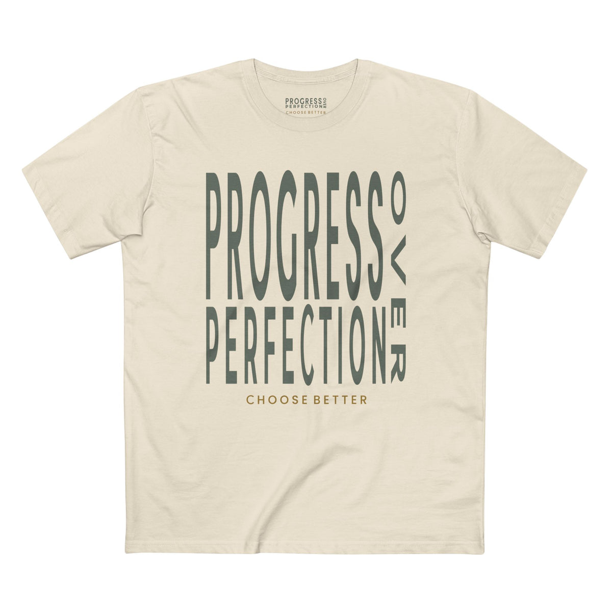 PROGRESS OVER PERFECTION BOLD PREMIUM T-SHIRT in Natural