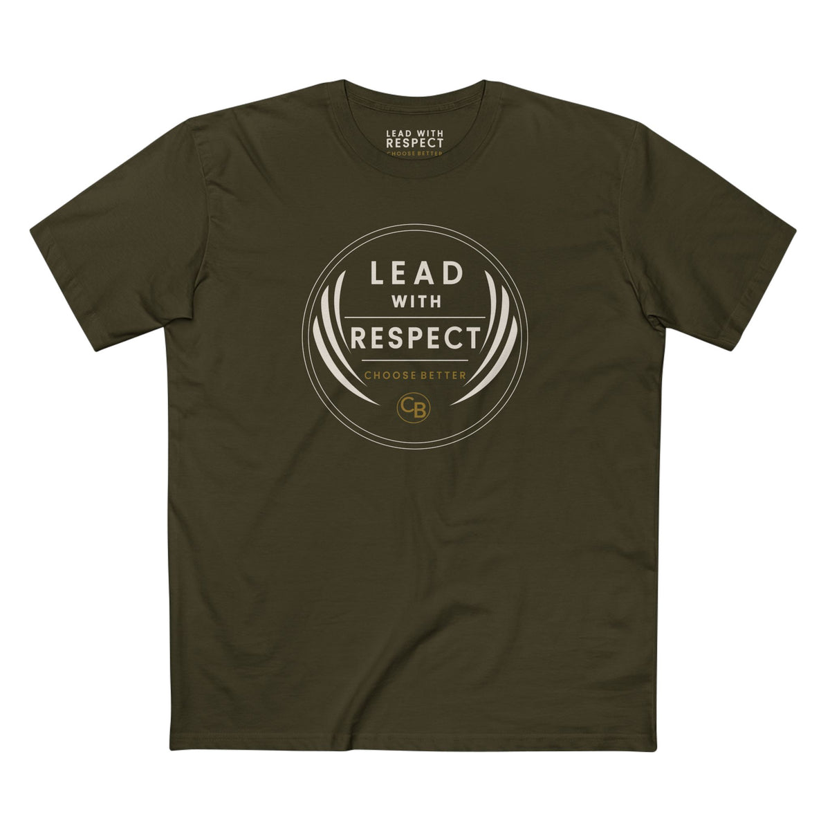 LEAD WITH RESPECT BESPOKE PREMIUM T-SHIRT in Army