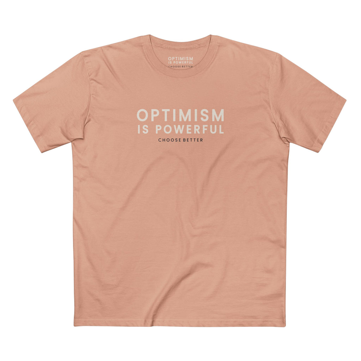 OPTIMISM IS POWERFUL SIGNATURE PREMIUM T-SHIRT in Pale Pink