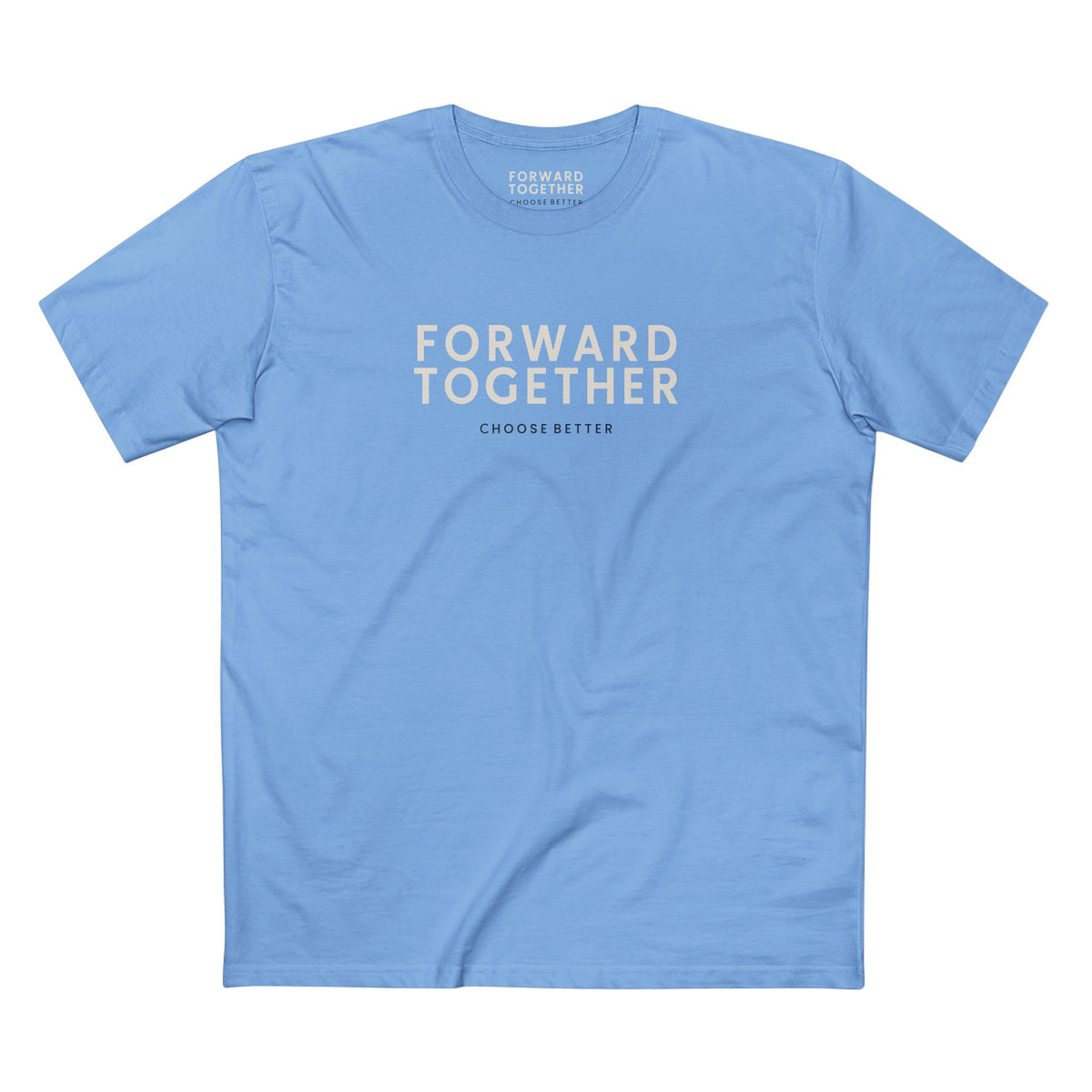 FORWARD TOGETHER SIGNATURE PREMIUM T-SHIRT in Carolina Blue