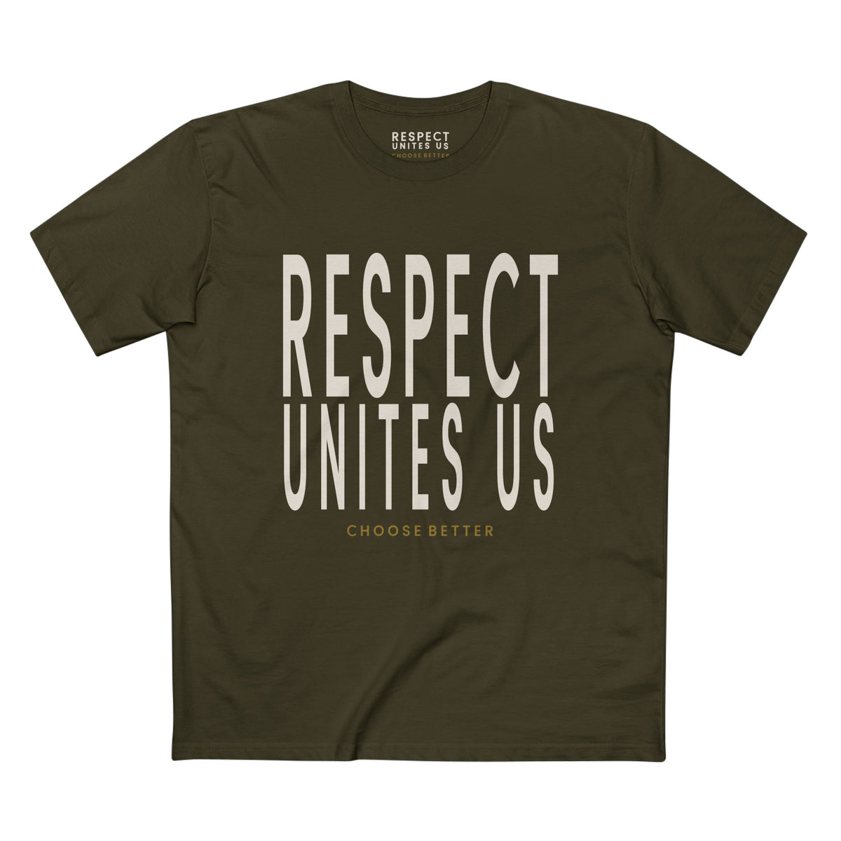 RESPECT UNITES US BOLD PREMIUM T-SHIRT in Army