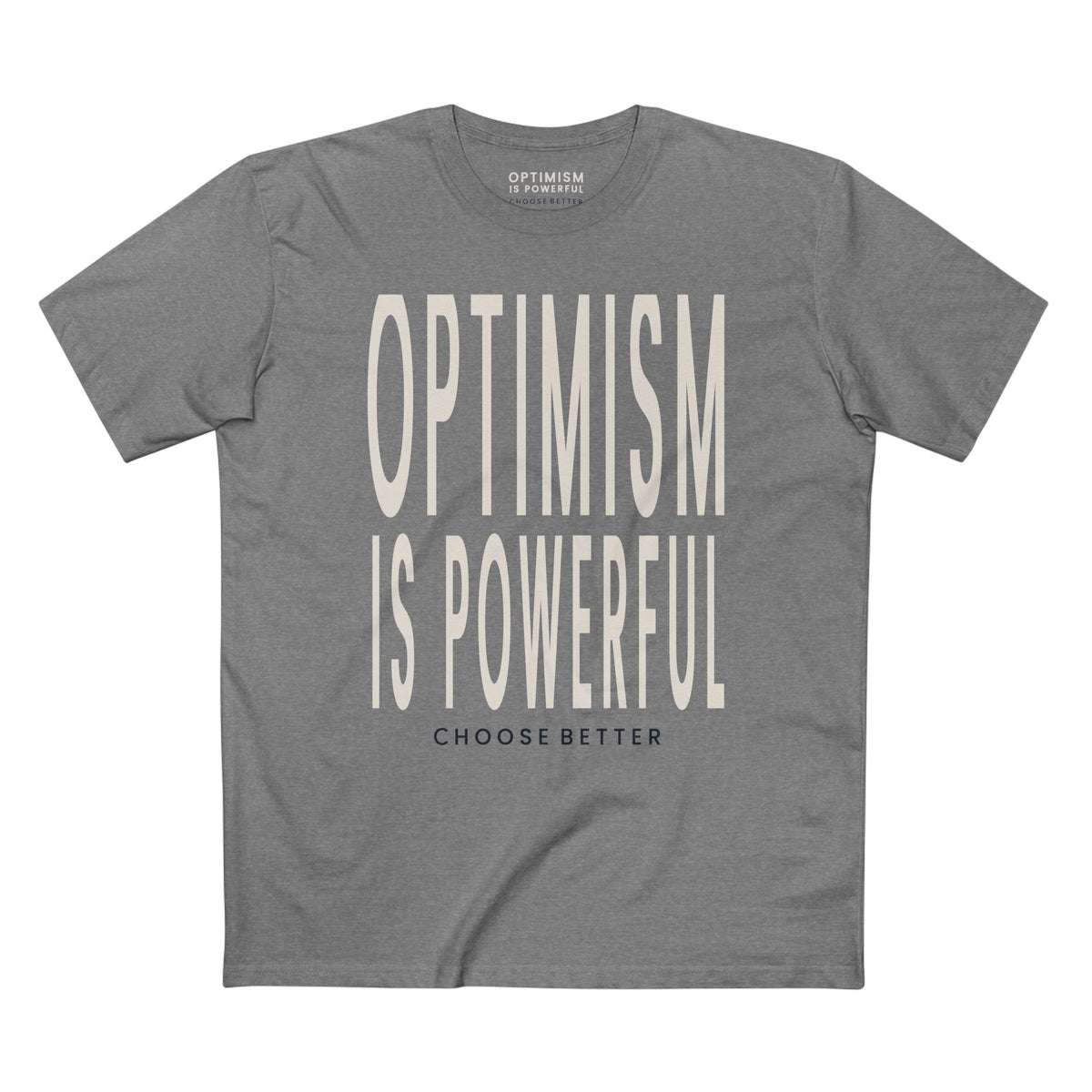 OPTIMISM IS POWERFUL BOLD PREMIUM T-SHIRT in Heather Gray