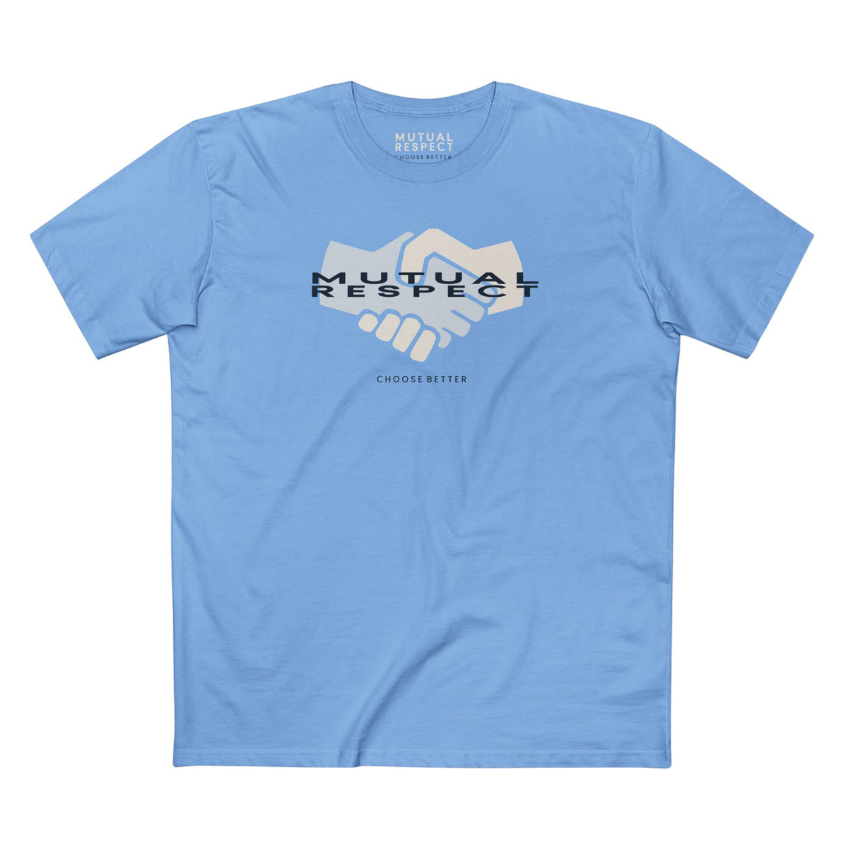 MUTUAL RESPECT BESPOKE PREMIUM T-SHIRT in Carolina Blue