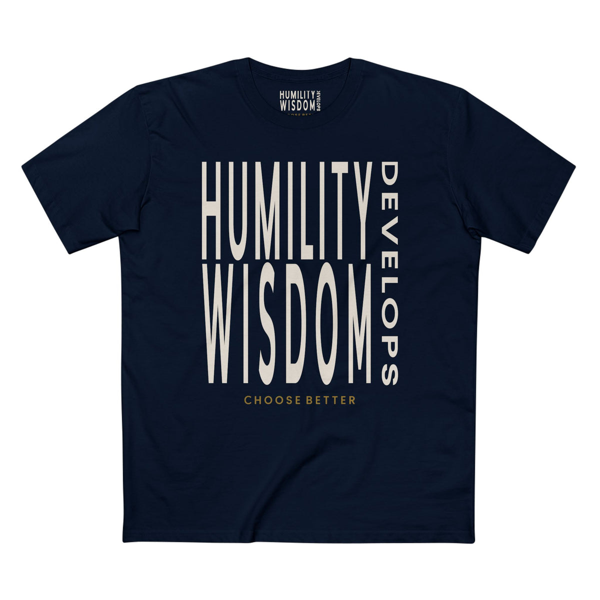 HUMILITY DEVELOPS WISDOM BOLD PREMIUM T-SHIRT in Midnight Navy