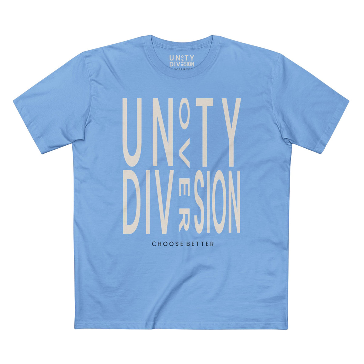 UNITY OVER DIVISION BOLD PREMIUM T-SHIRT in Carolina Blue