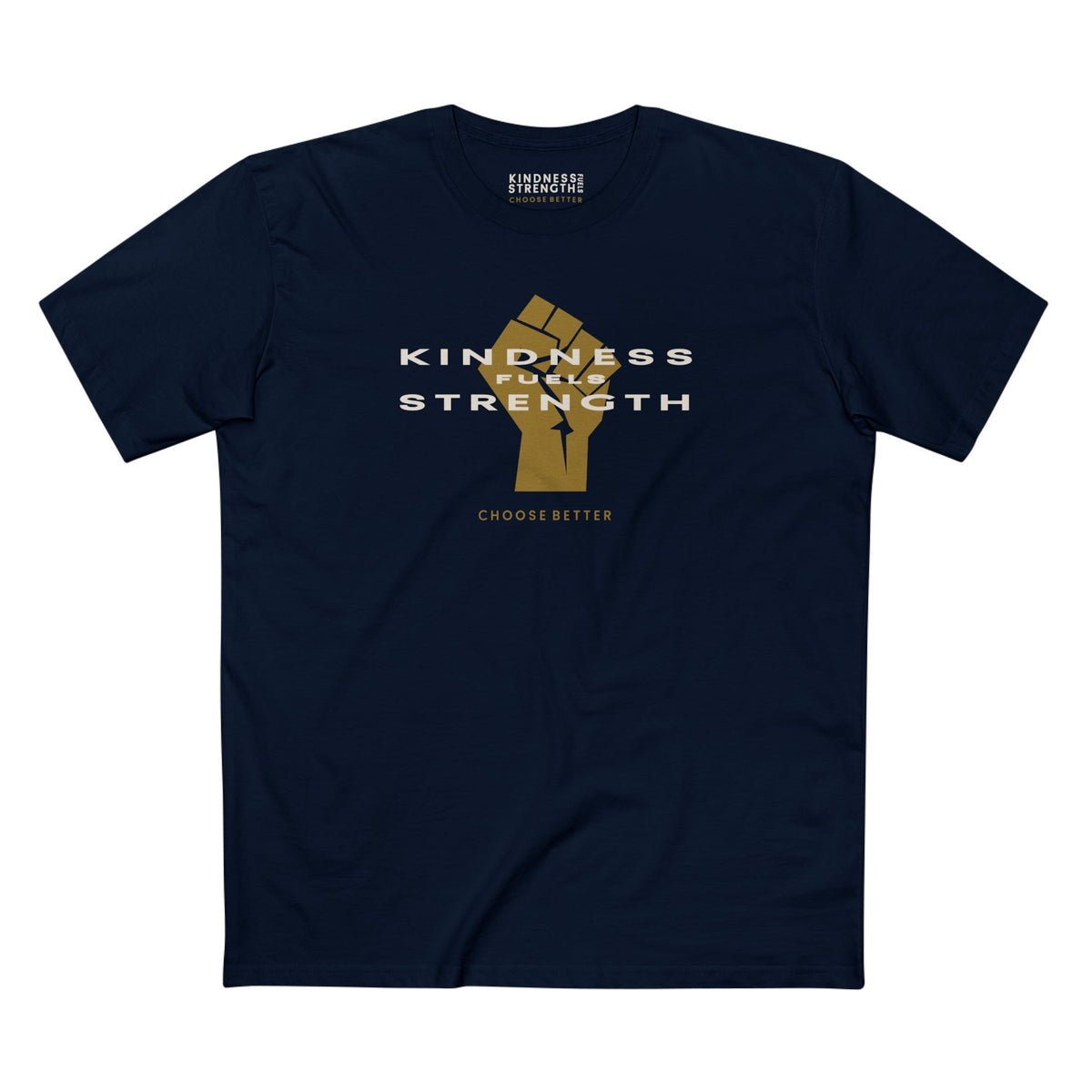 KINDNESS FUELS STRENGTH BESPOKE PREMIUM T-SHIRT in Midnight Navy