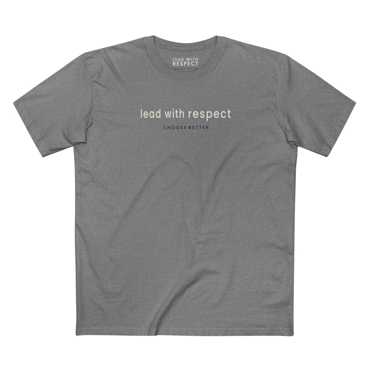 LEAD WITH RESPECT SUBTLE PREMIUM T-SHIRT in Heather Gray