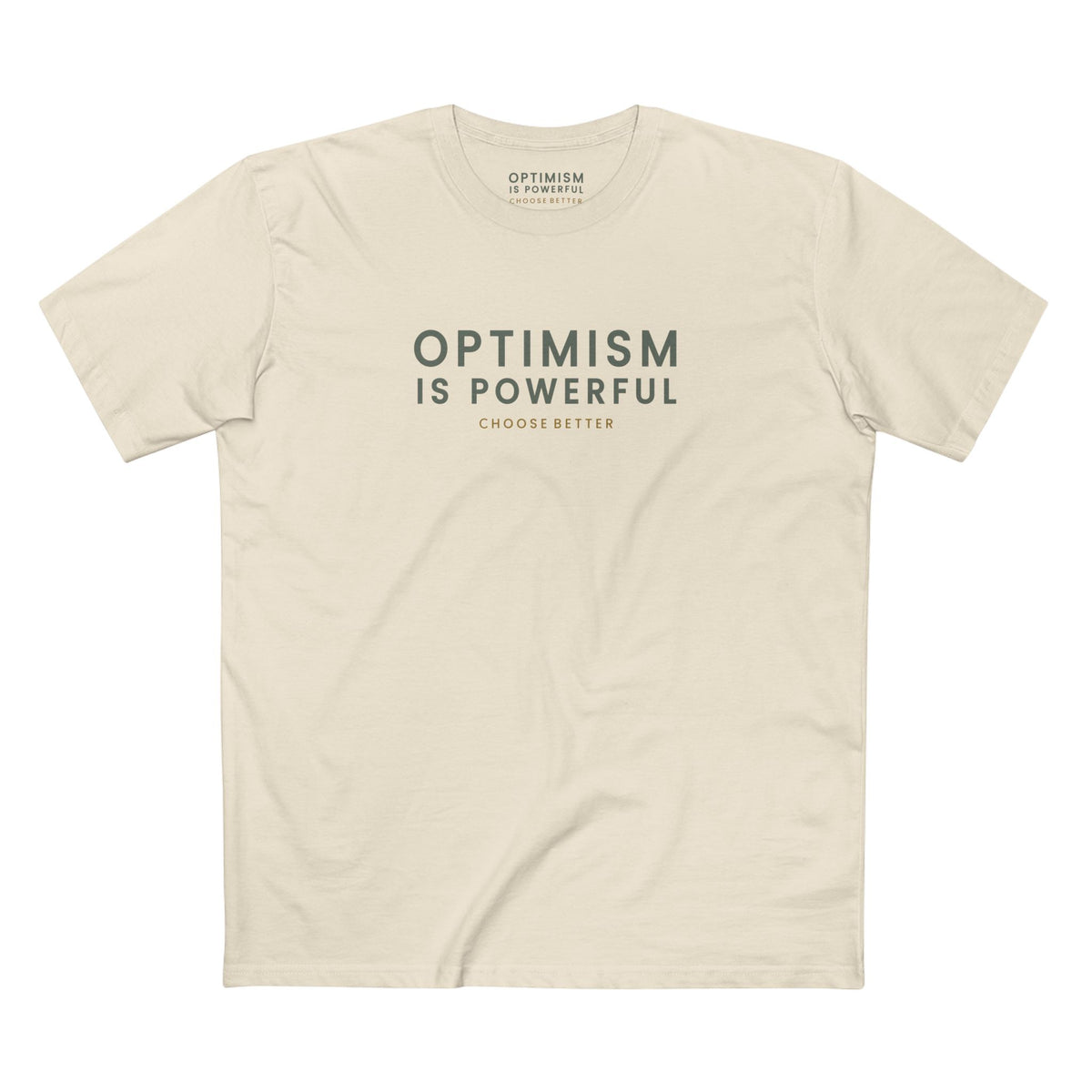 OPTIMISM IS POWERFUL SIGNATURE PREMIUM T-SHIRT in Natural