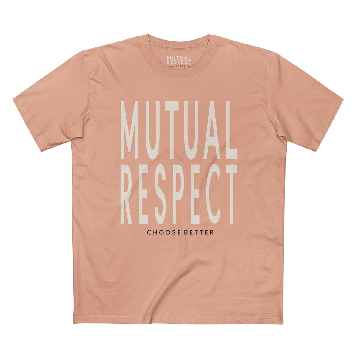 MUTUAL RESPECT BOLD PREMIUM T-SHIRT in Pale Pink