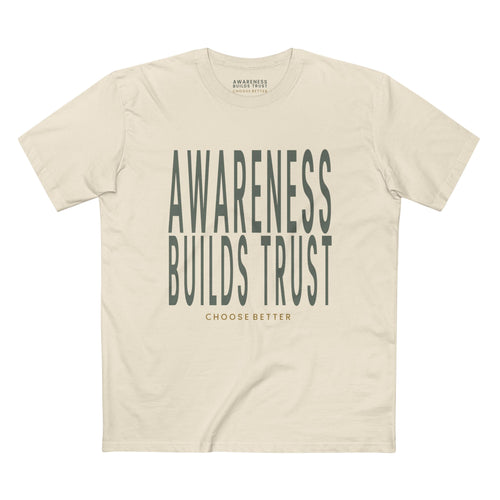 AWARENESS BUILDS TRUST BOLD PREMIUM T-SHIRT in Natural