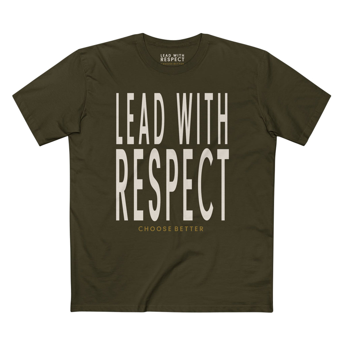 LEAD WITH RESPECT BOLD PREMIUM T-SHIRT in Army