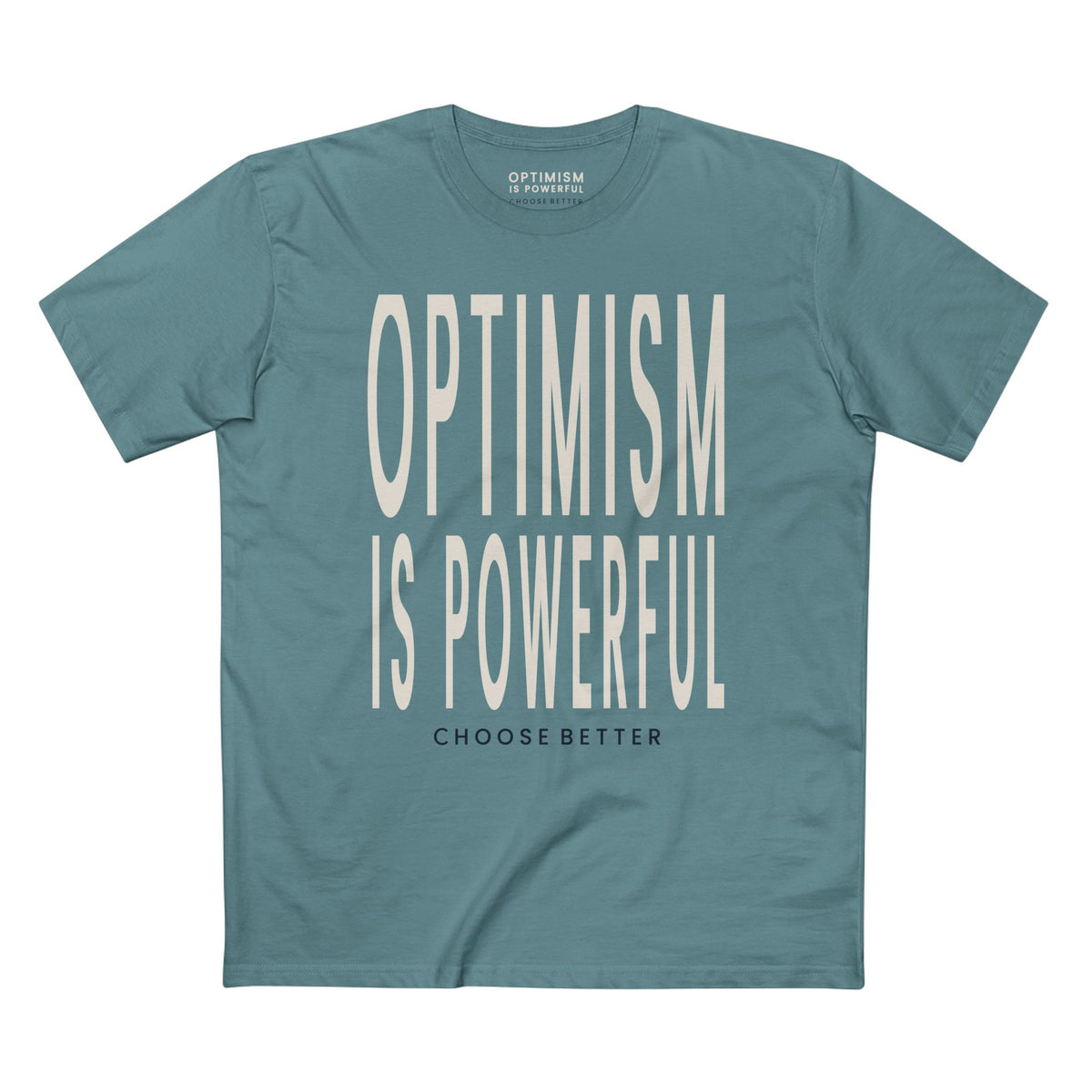 OPTIMISM IS POWERFUL BOLD PREMIUM T-SHIRT in Slate Blue