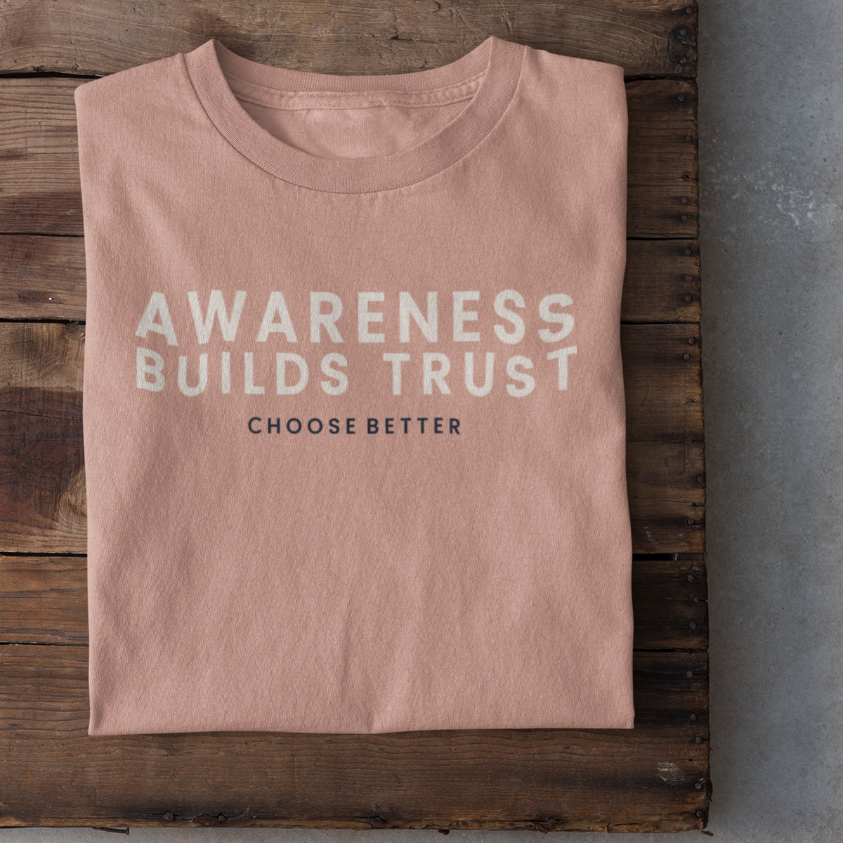 AWARENESS BUILDS TRUST SIGNATURE PREMIUM T-SHIRT