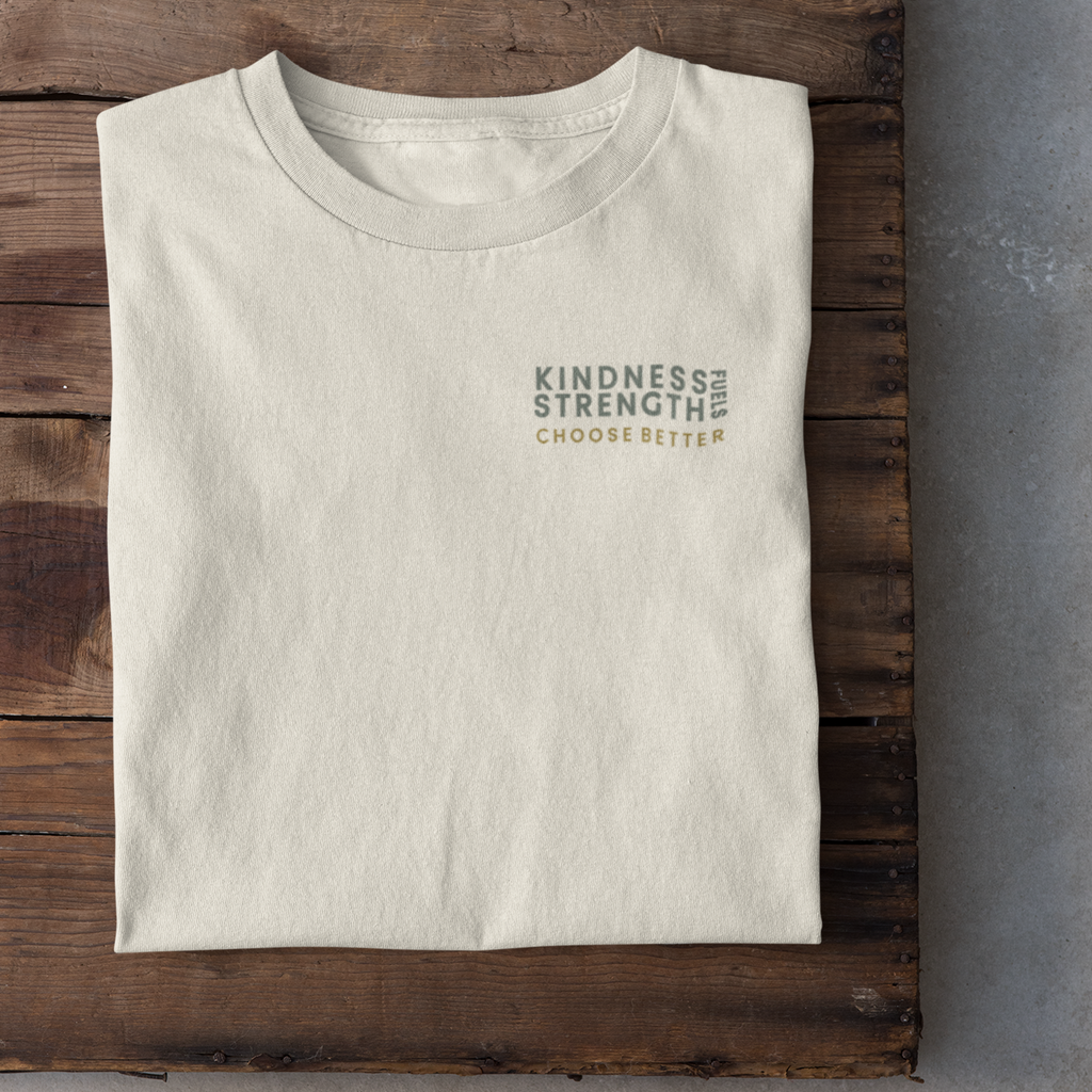 KINDNESS FUELS STRENGTH MINIMAL PREMIUM T-SHIRT