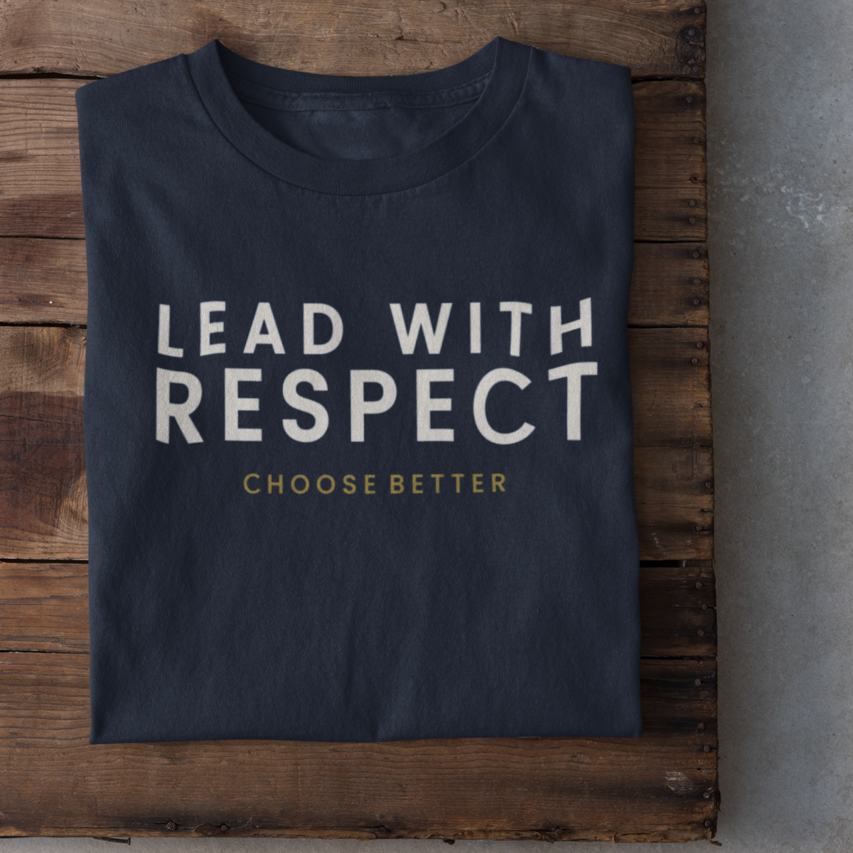 LEAD WITH RESPECT SIGNATURE PREMIUM T-SHIRT