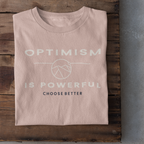 OPTIMISM IS POWERFUL EMBLEM PREMIUM T-SHIRT