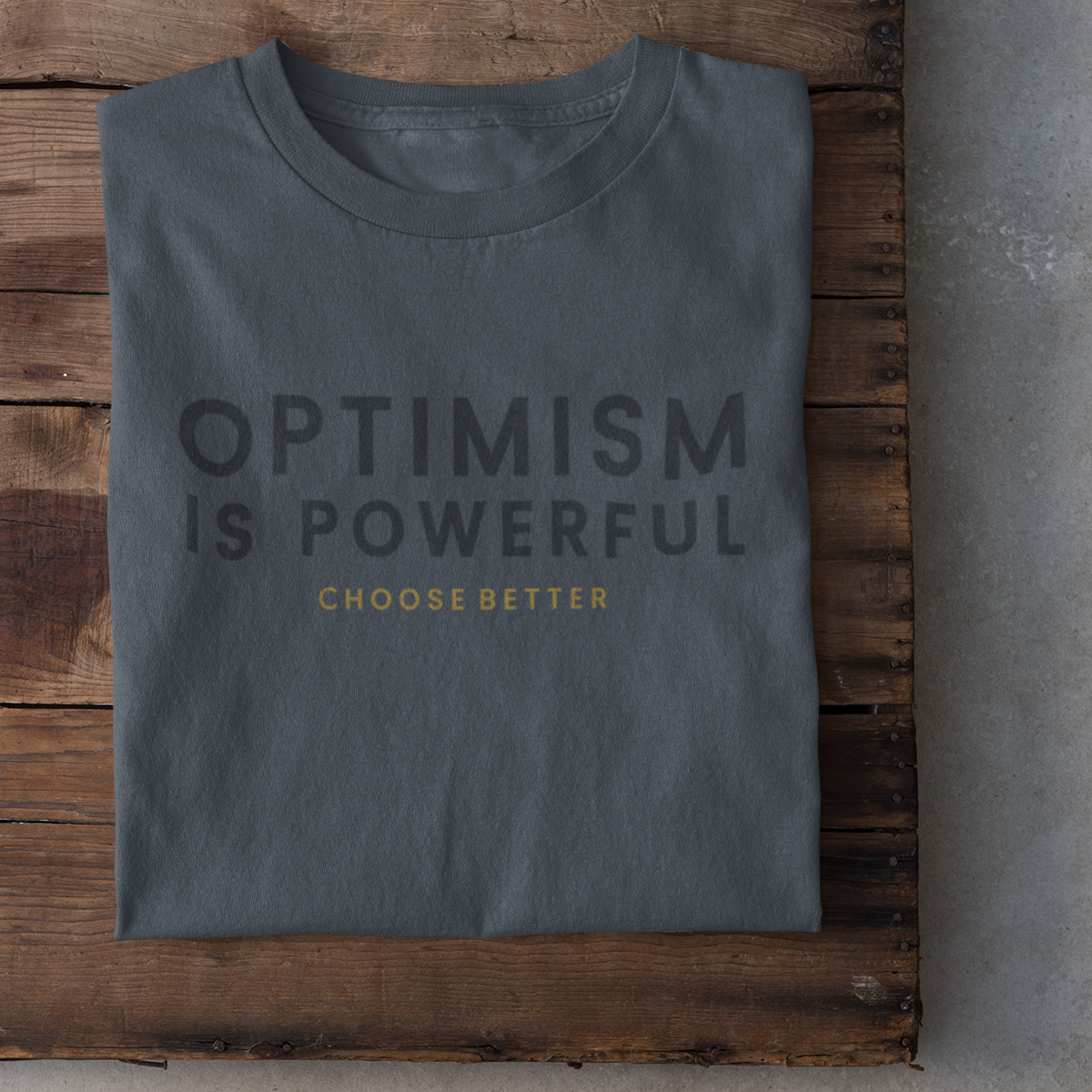 OPTIMISM IS POWERFUL PREMIUM T-SHIRT