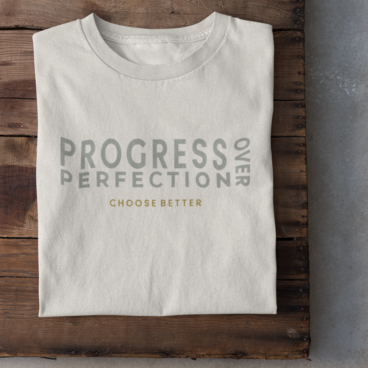 PROGRESS OVER PERFECTION PREMIUM T-SHIRT