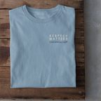 RESPECT MATTERS MINIMAL PREMIUM T-SHIRT