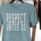 RESPECT UNITES US BOLD PREMIUM T-SHIRT